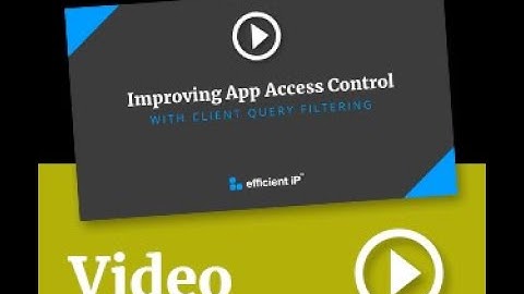 How to improve Application Access control with DNS Client Query Filtering (CQF)