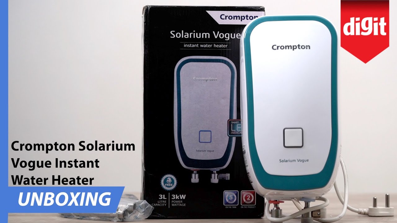 Crompton Solarium Vogue Instant Water Heater Unboxing - YouTube