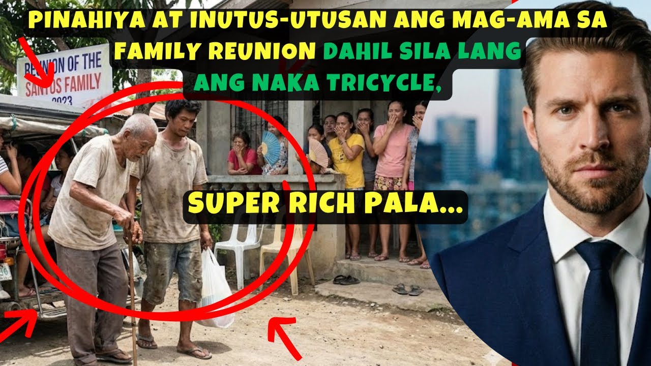 PINAHIYA AT INUTUS-UTUSAN ANG MAG-AMA SA FAMILY REUNION DAHIL SILA LANG ANG NAKA TRICYCLE,SUPER RICH