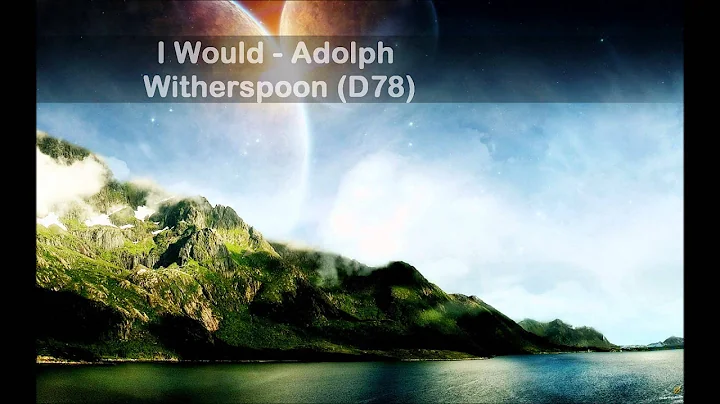 I Would - A. Witherspoon (D78 Remix)