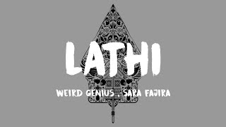 Lathi ~ Weird Genius ft.Sara Fajira (Lyrics)