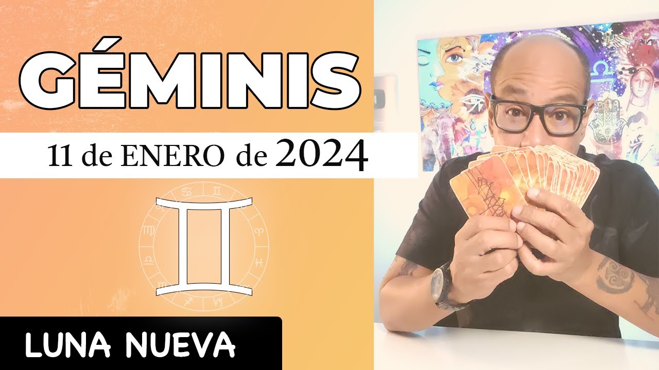 GÉMINIS | Horóscopo de hoy 11 de Enero 2024 - YouTube