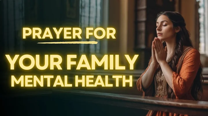 POWERFUL Prayer for Family Mental Health | Healing Prayer for Family