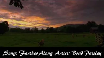 Brad Paisley- "Farther Along" Lyric Video Brad Paisley- "Farther Along" Lyric Video