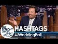 Hashtags: #WeddingFail