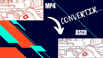 Convertir Un Video MP4 al Formato ASCII