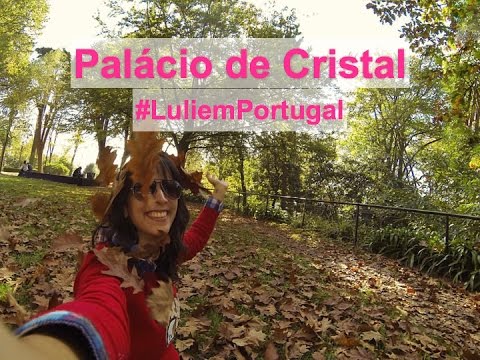 Turismo em Portugal: Palácio de Cristal, Porto!