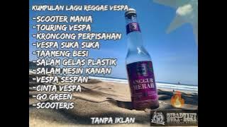 Kumpulan lagu reggae jamming terbaik versi Vespa tanpa iklan Viral 2022