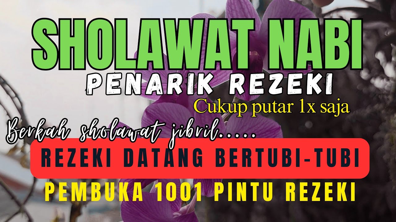 SHOLAWAT JIBRIL | SHOLAWAT PENARIK REZEKI & KETENANGAN HATI  ﷺ