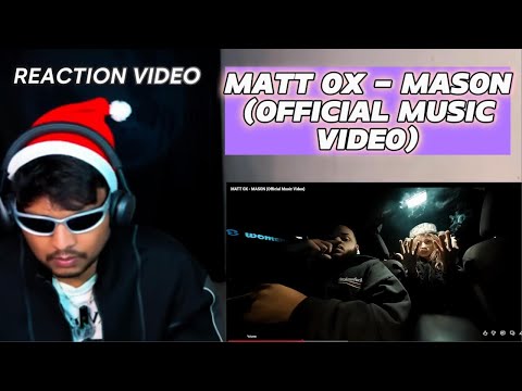 (Reaction) MATT OX - MASON (Official Music Video) #reaction #rap