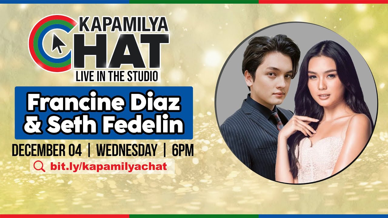 Francine Diaz and Seth Fedelin | Kapamilya Chat