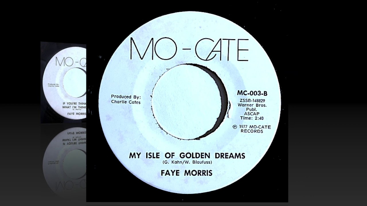 FAYE MORRIS If You're Thinkin' What I'm Thinkin' and My Isle of Golden Dreams YouTube