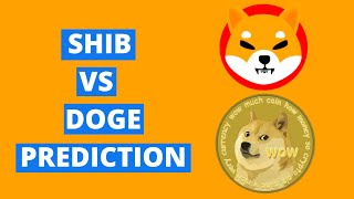 Shiba Inu SHIB vs Dogecoin DOGE 2021 price prediction