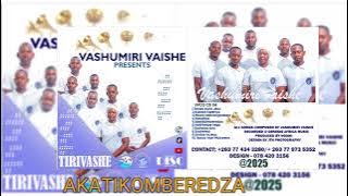 Vashumiri VaIshe Choral Group~Akatikomberedza