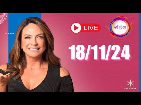 VIDA MELHOR | 18/11/24 | Claudia Tenório
