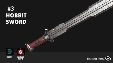 Substance Painter |Modeling and Texturing Hobbit Sword - Part 3 [Texturing]