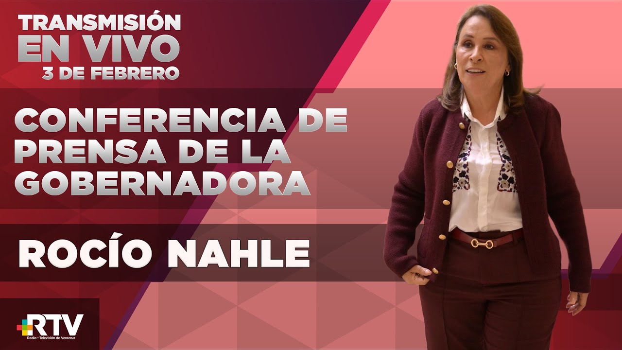 Conferencia de Prensa de la Gobernadora Rocío Nahle: lunes 3 de febrero de 2026.