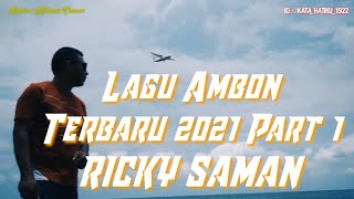 Ricky Saman||Full Video Lagu Terbaik dan Terhits 2020