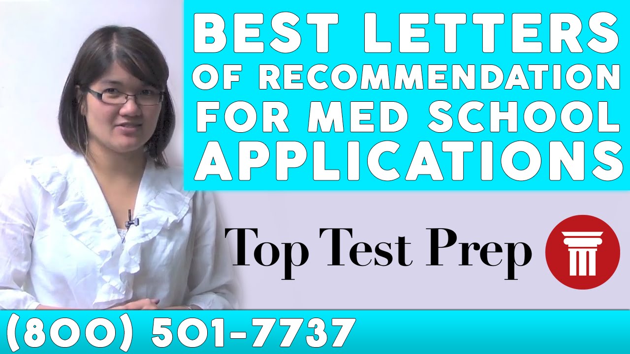 Best Letters of Recommendation Med School Apps - TopTestPrep.com