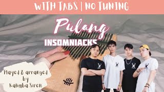 Pulang - Insomniacks | Kalimba Full Cover With Tabs & Lyrics | No Tuning