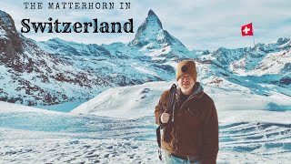 The Matterhorn in Switzerland: Everything You Need to Know
