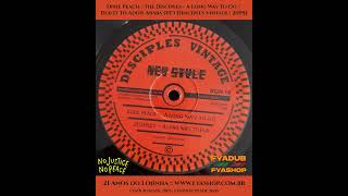 ✨Dixie Peach / The Disciples - A Long Way To Go / A Long Way To Dub (10') [Disciples Vintage | 2009]