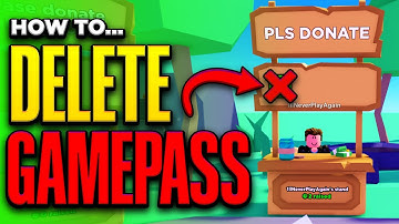 How to Delete a Gamepass in Pls Donate - 2025