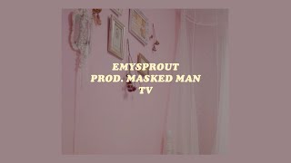 Video thumbnail of "「 Tv - emysprout prod. Masked Man lyrics 」"