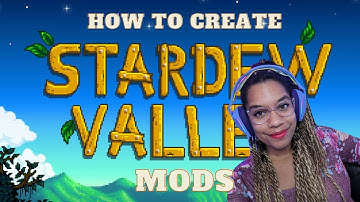 So you want to make a Stardew Valley Mod?