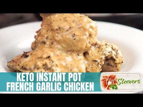 Keto Instant Pot French Garlic Chicken Recipe