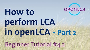 Tutorial: How to analyse LCA results in openLCA (Part 2)