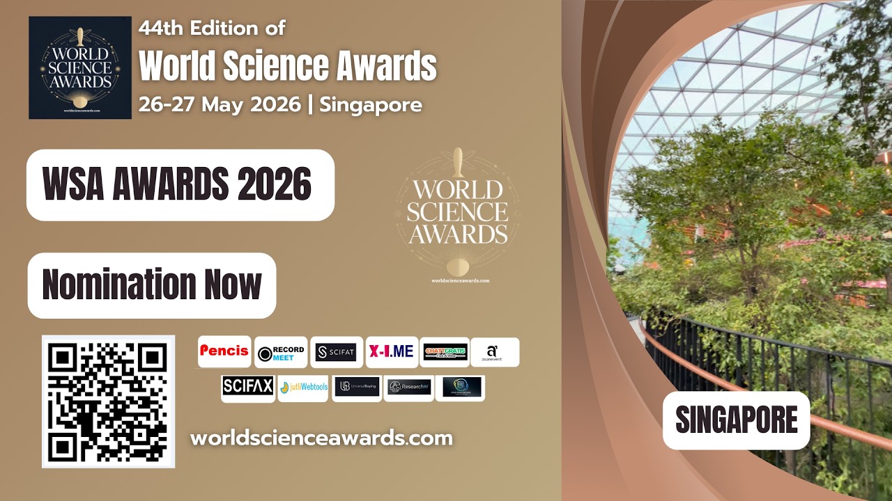 44th Edition of World Science Awards | 26-27 May 2026 | Singapore