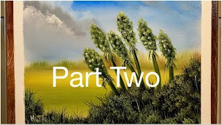 Part Two - How to Paint Landscape