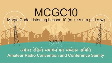 Morse Code Listening Lesson 10 - m k r s t u a p l o w