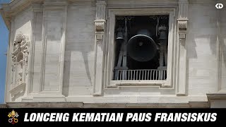 Inilah Suara Lonceng Vatikan Ketika Paus Fransiskus Wafat