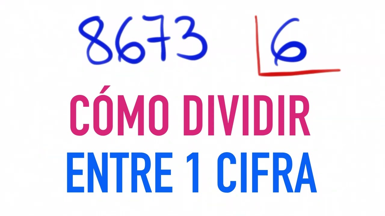 Cómo dividir por 1 cifra CON RESTA - Ejercicio resuelto:  8673 dividido por 6