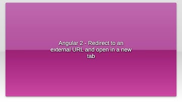 Angular 2 - Redirect to an external URL and open in a new tab