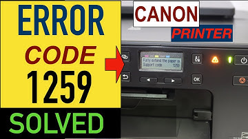 Canon PIXMA "Error Code 1259" Solved !!