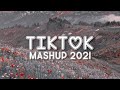 TikTok mashup (slowed) 2021