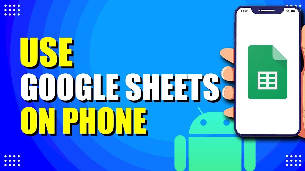 Как использовать Google Таблицы на телефоне Android (руководство для начинающих)