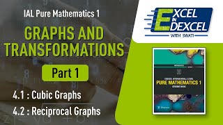 IAL Pure Mathematics 1 || Chapter 4: Graphs and Transformation - Part 1