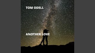 Video thumbnail of "Tom Odell - Another Love"