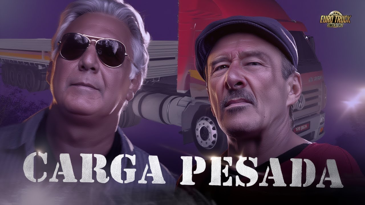 CARGA PESADA - A GRANDE VIAGEM PT1/ETS2