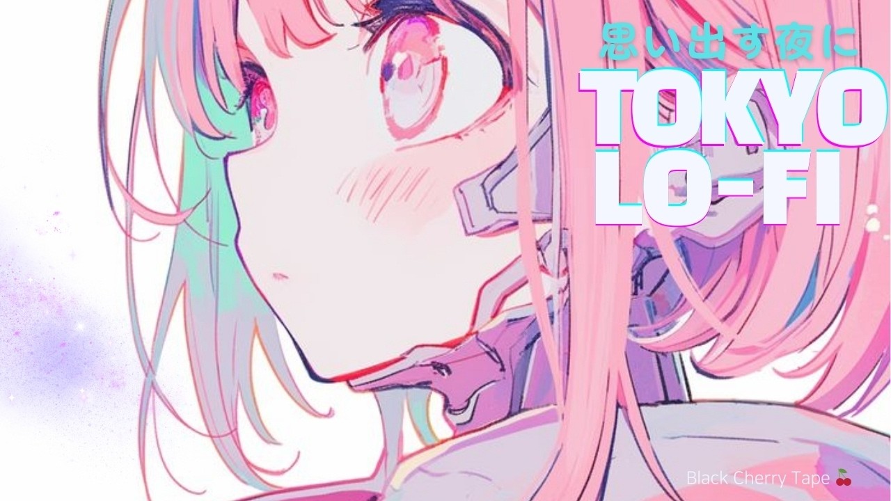 Vol.04📼🍒Aesthetic J-Pop Lofi Hiphop | Chill Beats | for Study, Focus & Sleep & Relax