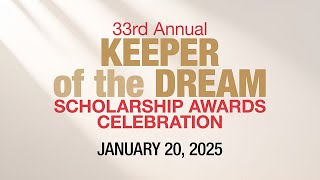 2025 Keeper of the Dream Scholarship Awards Celebration