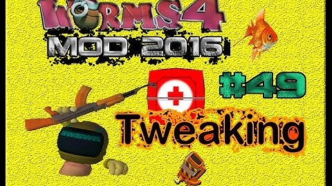Worms 4 Mod 2016 #49 Return to Tweaking Modes!!! (PG - Machine Gun - HealthCrate Cluster Fishes)