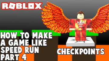 ROBLOX Studio How To Make A Game Like Speed Run Part 4