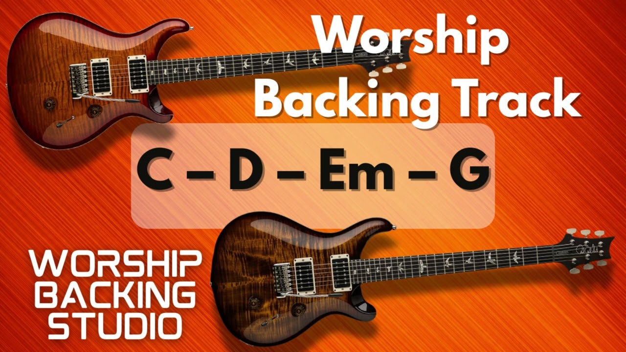 WORSHIP BACKING TRANK G Major | C – D – Em – G | 60 BPM  | Guitar Backing Track