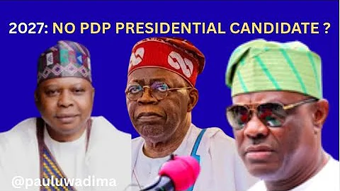 EXPOSED: Why PDP Will Not Produce a Presidential Candidate in 2027 