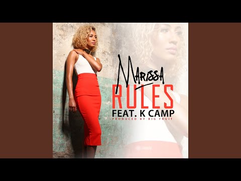 Rules (feat. K Camp)